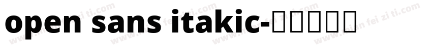 open sans itakic字体转换